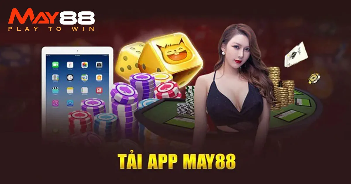 Tại Sao Nên Tải App May88?