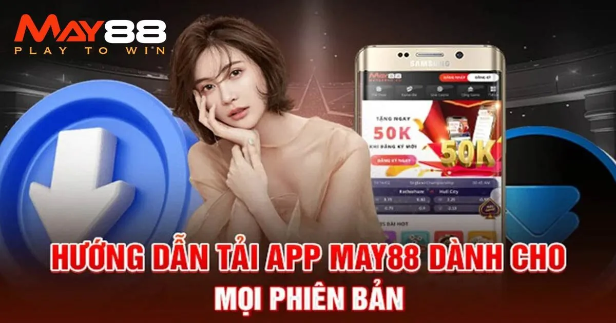 Cách Tải App May88 Trên Android